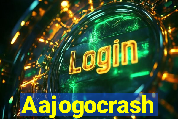 Aajogocrash