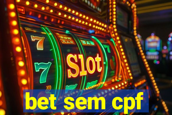 bet sem cpf