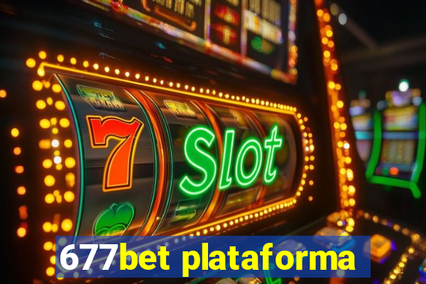 677bet plataforma