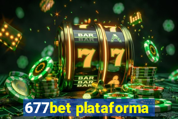 677bet plataforma