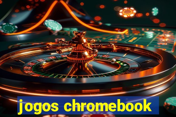 jogos chromebook