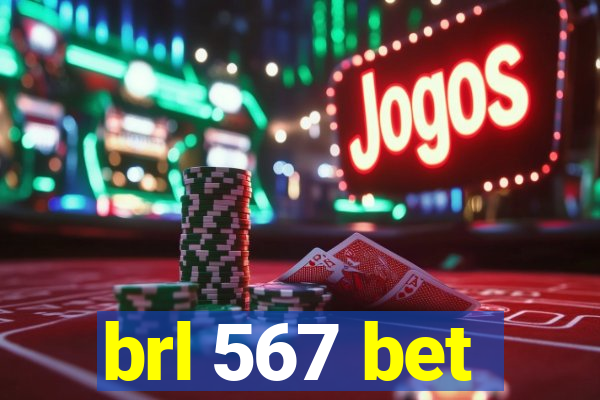 brl 567 bet