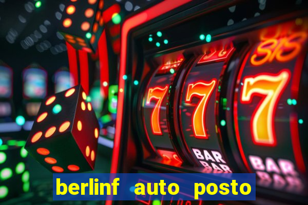 berlinf auto posto onde fica