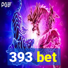 393 bet