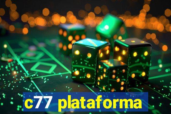 c77 plataforma