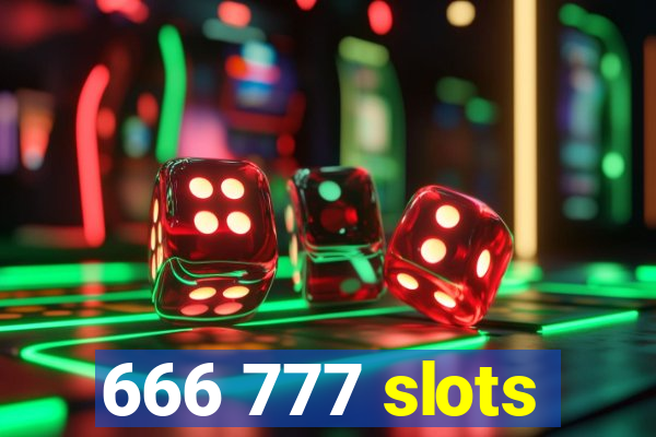 666 777 slots