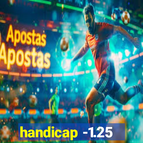 handicap -1.25