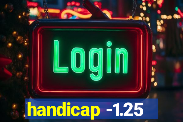 handicap -1.25