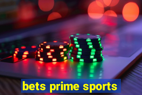 bets prime sports