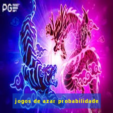 jogos de azar probabilidade