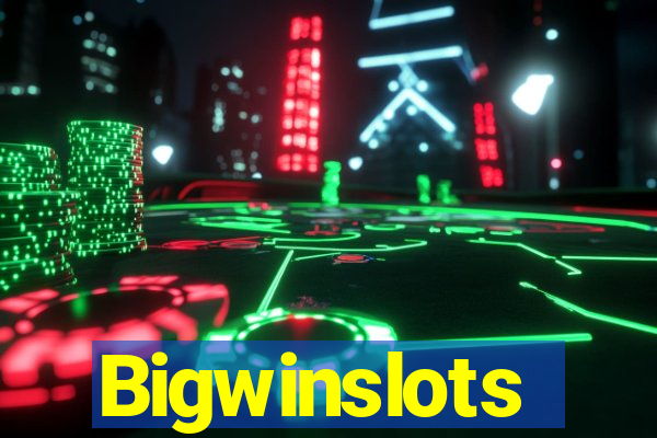 Bigwinslots