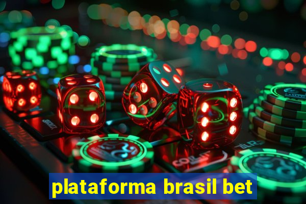 plataforma brasil bet