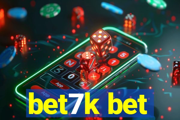 bet7k bet