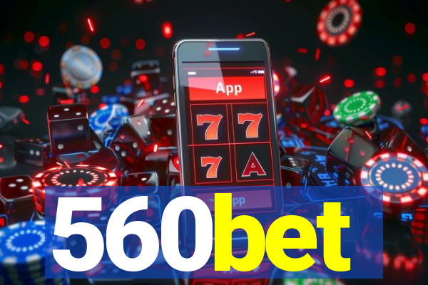 560bet