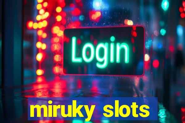 miruky slots