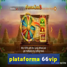 plataforma 66vip