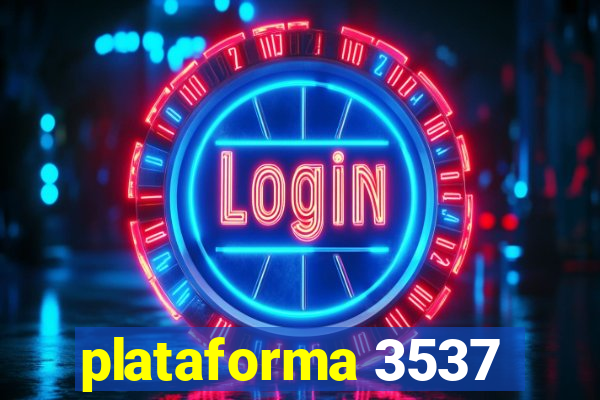 plataforma 3537