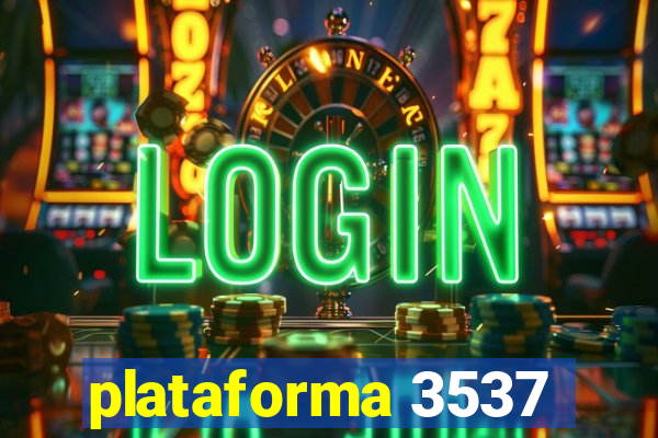 plataforma 3537