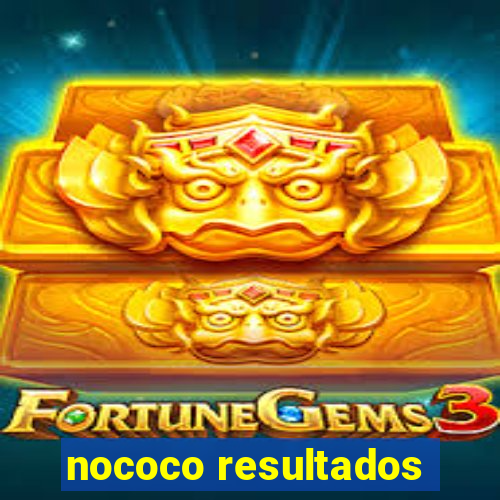 nococo resultados