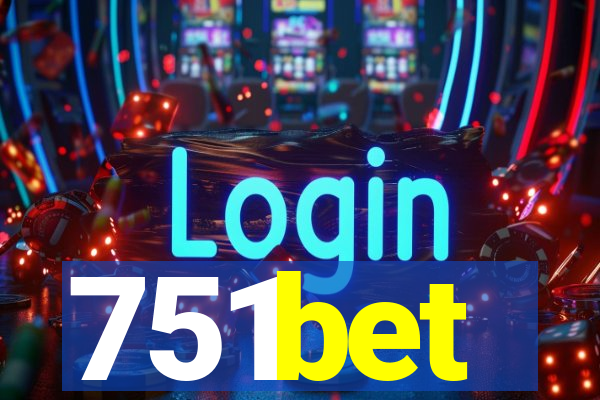 751bet