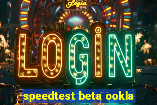 speedtest beta ookla