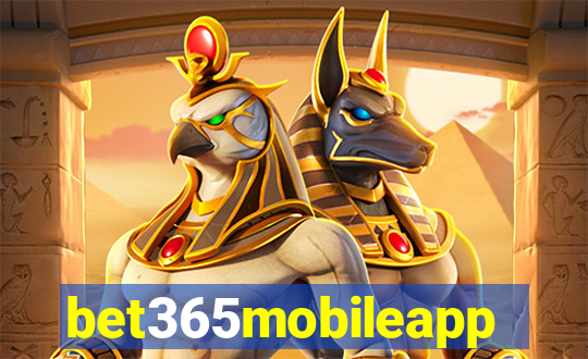 bet365mobileapp