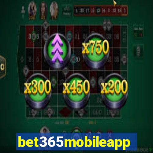 bet365mobileapp