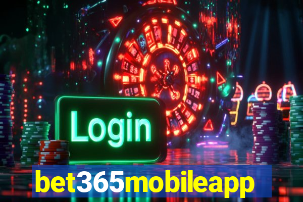 bet365mobileapp