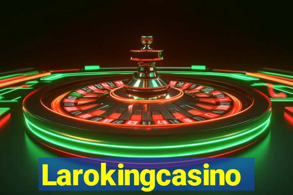 Larokingcasino