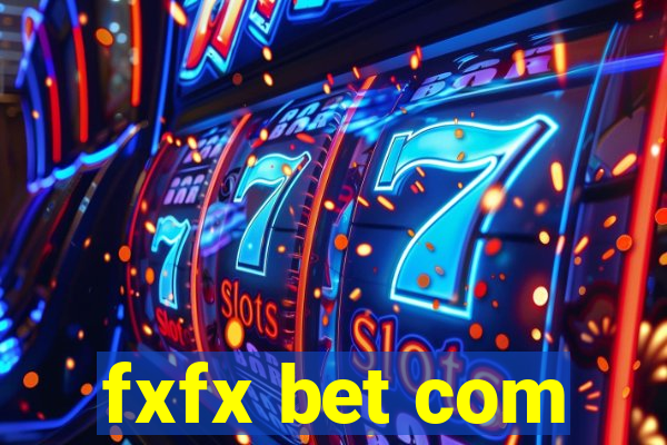 fxfx bet com