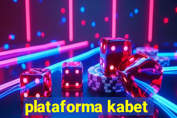 plataforma kabet