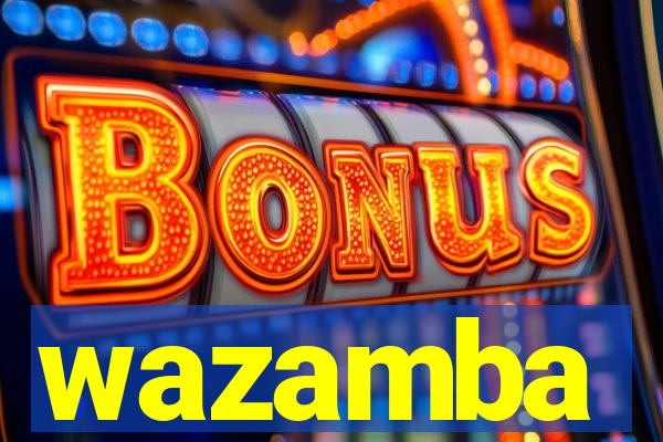 wazamba