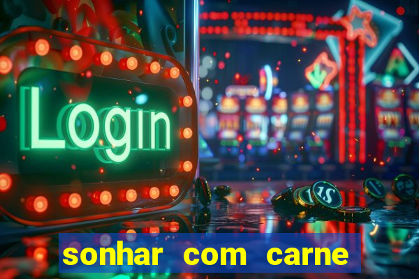 sonhar com carne de porco