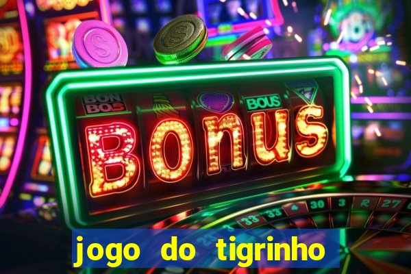 jogo do tigrinho pagando bem