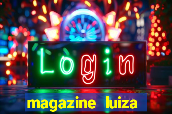 magazine luiza sorteio 5 mil