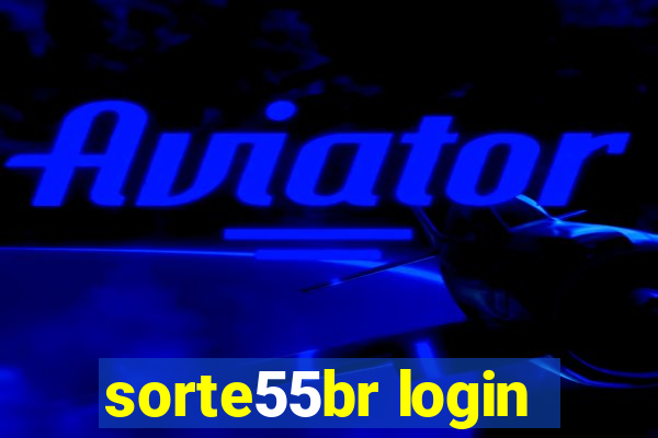 sorte55br login