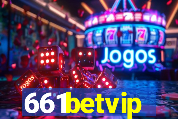 661betvip