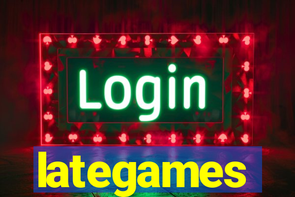 lategames