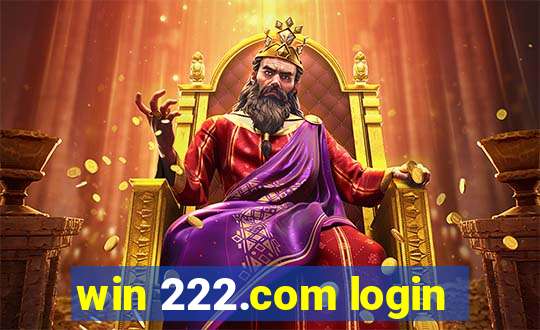 win 222.com login