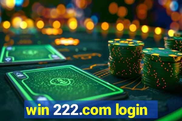 win 222.com login