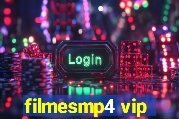 filmesmp4 vip