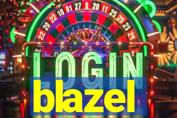 blazel