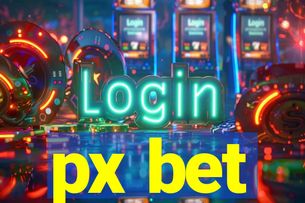 px bet