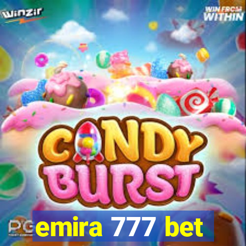 emira 777 bet