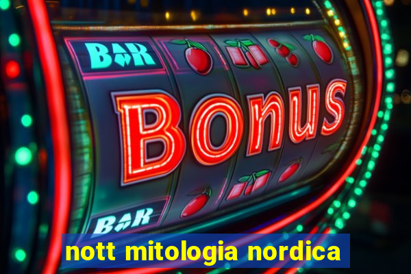 nott mitologia nordica