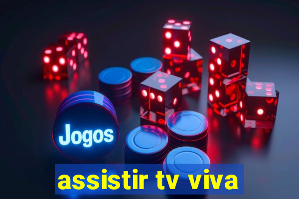 assistir tv viva