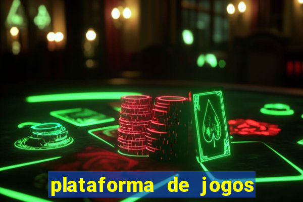 plataforma de jogos para ganhar dinheiro cassino