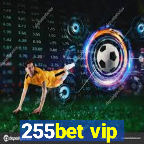 255bet vip