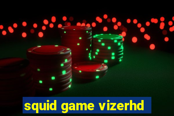 squid game vizerhd