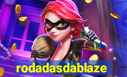 rodadasdablaze